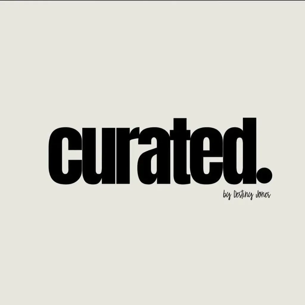 Curated. by Destiny Jones