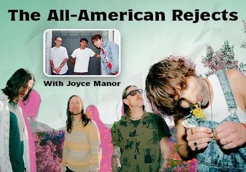 The All-American Rejects With Joyce Manor